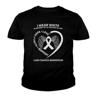 Wear White In Memory Mom Mother In Law Lung Cancer Awareness Youth T-shirt | Mazezy