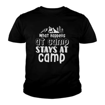 What Happens At Camp Stays At Camp Funny Camping And Hiking Youth T-shirt | Mazezy