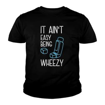Wheezy Asthma Inhaler Asthmatic Machine Asthmatic Nebulizer Youth T-shirt | Mazezy