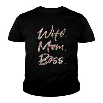 Wife Mom Boss Flower Youth T-shirt | Mazezy