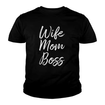 Wife Mom Boss Lady Cute Mother's Day Mommy Gift Christmas Youth T-shirt | Mazezy