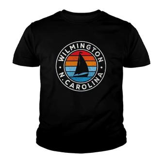 Wilmington North Carolina Nc Vintage Sailboat Retro 70S Youth T-shirt | Mazezy DE