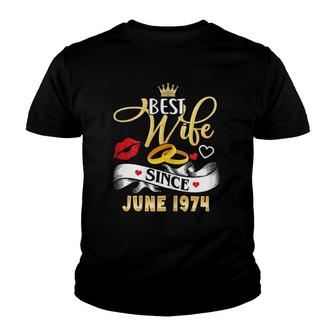 Womens 47Th Wedding Anniversary Outfit Best Wife Since 1974 Ver2 Youth T-shirt | Mazezy