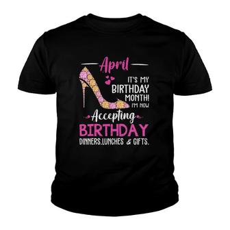 Womens April It's My Birthday Monthwomen Mom Wife Gifts Youth T-shirt | Mazezy