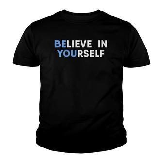 Womens Believe In Yourself Motivation Youth T-shirt | Mazezy