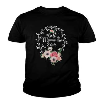 Womens Best Mawmaw Ever Mother's Day Gift Grandma Youth T-shirt | Mazezy