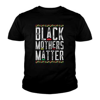 Womens Black Mothers Matter - Black African American Lives Matter Youth T-shirt | Mazezy