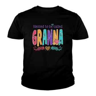 Womens Blessed To Be Called Granna Gift Mother Day Youth T-shirt | Mazezy