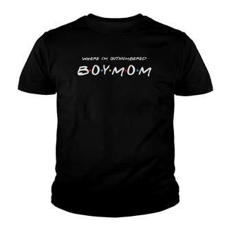 Womens Boy Mom Friends Where I'm Outnumbered Youth T-shirt | Mazezy