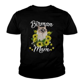 Womens Cat Mom Mother's Day Gifts Sunflower Birman Mom Youth T-shirt | Mazezy
