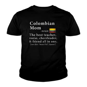 Womens Colombian Mom Definition Tee Colombia Flag Mothers Day Tee Youth T-shirt | Mazezy