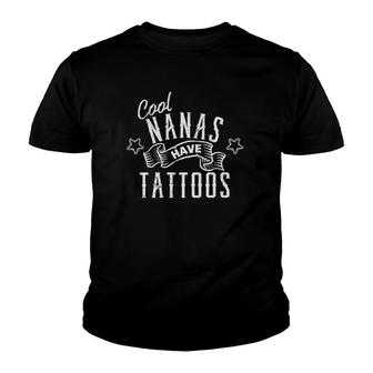 Womens Cool Nanas Have Tattoos Body Art Tattooed Nana Gift Grandma V-Neck Youth T-shirt | Mazezy