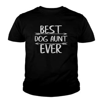 Womens Cute Mother's Day Funny Auntie Gift Best Dog Aunt Ever Youth T-shirt | Mazezy