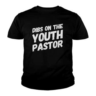 Womens Dibs On The Youth Pastor Cute Pastor's Wife Gift V-Neck Youth T-shirt | Mazezy
