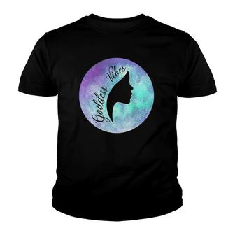 Womens Goddess Vibes Youth T-shirt | Mazezy