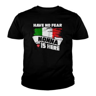 Womens Grandmother Have No Fear Nonna Is Here Granny Youth T-shirt | Mazezy