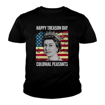 Womens Happy Treason Day Ungrateful Colonial Peasants 4Th Of July V-Neck Youth T-shirt | Mazezy