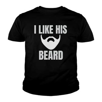 Womens I Like His Beard Couples Funny Matching Sets Husband Wife Youth T-shirt | Mazezy DE