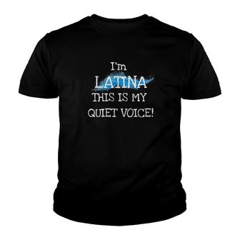 Womens I'm Latina, This Is My Quiet Voice Cute Funny Silly Youth T-shirt | Mazezy