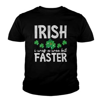 Womens Irish I Was A Wee Bit Faster St Patrick's Day Slow Runner Youth T-shirt | Mazezy