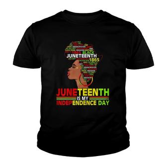 Womens Juneteenth Is My Independence 1865 Black Women 4Th July Love Youth T-shirt | Mazezy