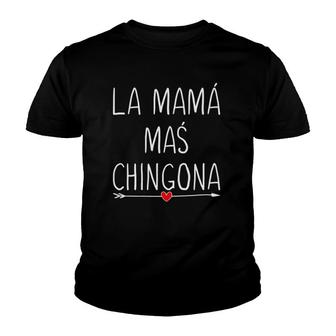 Womens La Mama Mas Chingona Cute Heart Spanish Mom Womens Gifts Youth T-shirt | Mazezy