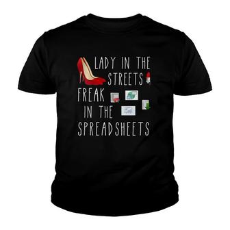 Womens Lady In The Streets Freak In The Spreadsheets Youth T-shirt | Mazezy