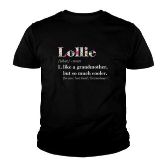 Womens Lollie Like Grandmother But So Much Cooler Youth T-shirt | Mazezy