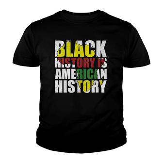 Womens Men Black History Is American History Month Apparel African Youth T-shirt - Thegiftio UK