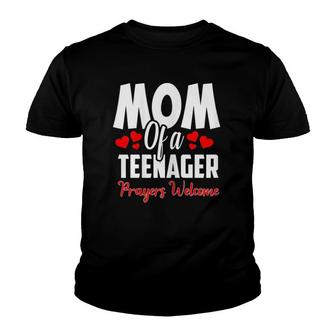 Womens Mom Of A Teenager Prayers Welcome Gift For Mothers Youth T-shirt | Mazezy