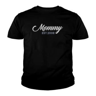 Womens Mommy Est 2008 For Mothers Day Youth T-shirt - Thegiftio UK