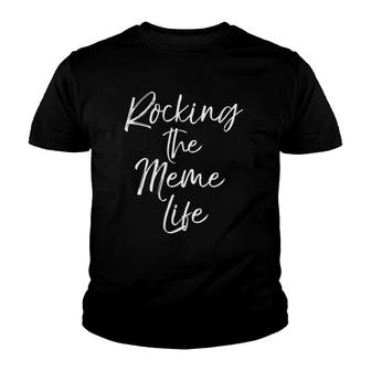 Womens Mother's Day Gift For Grandma Cute Rocking The Meme Life V-Neck Youth T-shirt | Mazezy