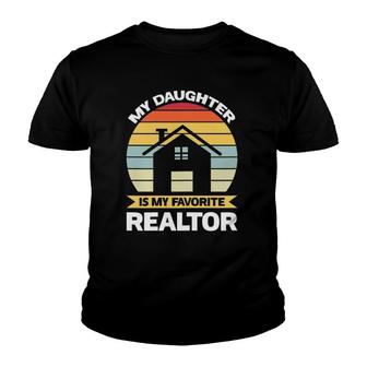 Womens My Daughter Is My Favorite Realtor Realtor Youth T-shirt - Thegiftio UK