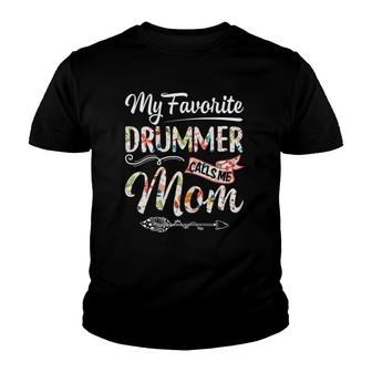 Womens My Favorite Drummer Calls Me Mom Cute Mother's Day Gift Youth T-shirt | Mazezy
