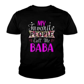 Womens My Favorite People Call Me Baba Tee For Mothers Women V-Neck Youth T-shirt | Mazezy