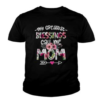 Womens My Greatest Blessings Call Me Mom Mother's Day Gift Youth T-shirt | Mazezy