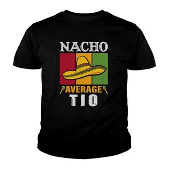 Women's Nacho Average Tio Mother's Day Gift Youth T-shirt | Mazezy DE