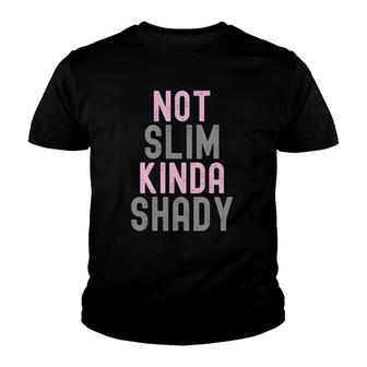 Womens Not Slim Kinda Shady Women Men Tank Top Youth T-shirt - Thegiftio UK