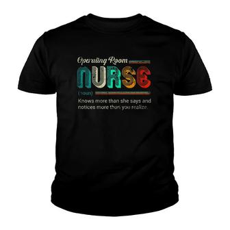 Womens Operating Room Nurse Funny Definition Quote Vintage Style Youth T-shirt | Mazezy