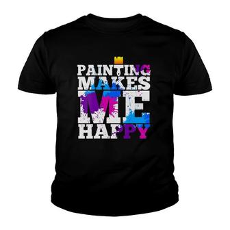 Womens Painters Gift Painting Makes Happy Artist Paint Splatter V-Neck Youth T-shirt | Mazezy