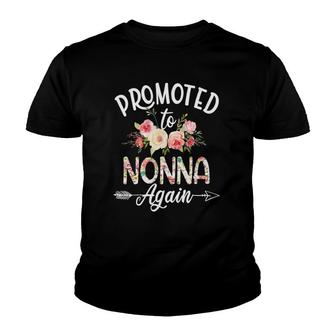 Womens Promoted To Nonna Again Floral Mother's Day Gift Youth T-shirt | Mazezy
