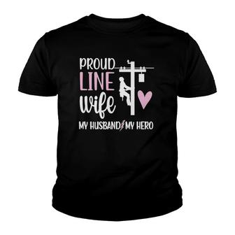 Womens Proud Line Wife My Husband Hero Lineman Wife Lineworker Youth T-shirt | Mazezy