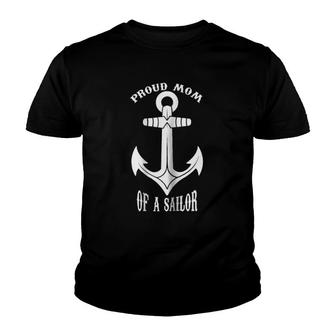 Womens Proud Mom Of A Sailor Mother Gift Youth T-shirt | Mazezy