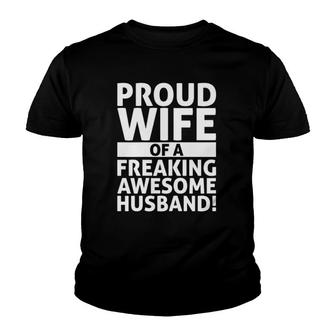 Womens Proud Wife Of A Freaking Awesome Husband Youth T-shirt | Mazezy