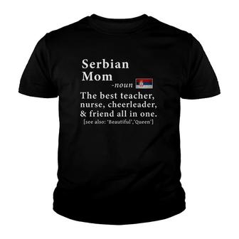 Womens Serbian Mom Definition Tee Serbia Flag Mother's Day Tee Youth T-shirt | Mazezy