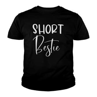 Womens Short Bestie Tall Bestie Matching Bff Best Friend Gift Youth T-shirt | Mazezy