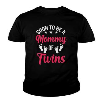 Womens Soon To Be A Mommy Of Twins Future Mom Youth T-shirt | Mazezy