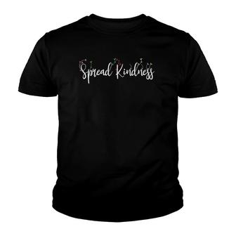 Womens Spread Kindness Blooming Flowers Motivational Youth T-shirt | Mazezy