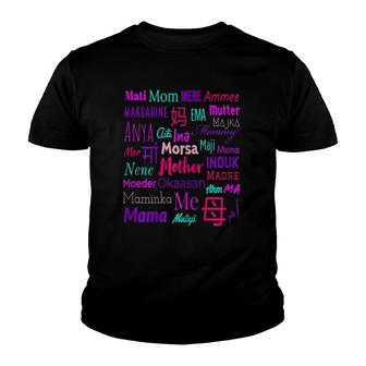 Womens The Many Ways I Can Call You Mother In Different Languages Youth T-shirt | Mazezy DE