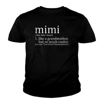 Womens Womens Mimi Like A Grandmother But So Much Cooler Gift Youth T-shirt | Mazezy